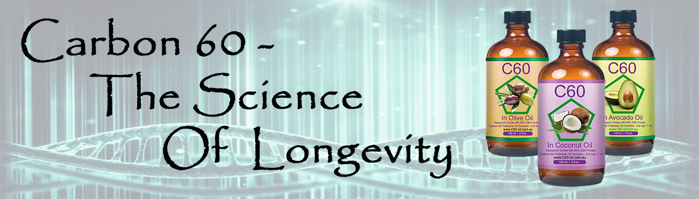 Carbon 60 - The Science of Longevity....